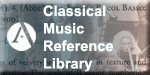 Classical Music Reference Library