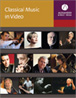 Classical Music in Video