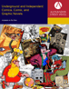 Underground and Independent Comics, Comix, and Graphic Novels