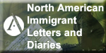 North American Immigrant Letters and Diaries