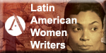Latin American Women Writers