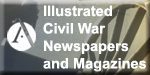 Illustrated Civil War Newspapers and Magazines