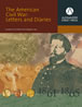 The American Civil War: Letters and Diaries